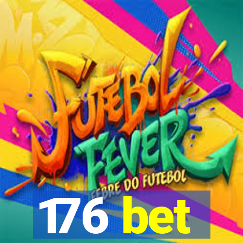 176 bet